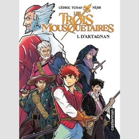 Trois mousquetaires d'artagnan t.01