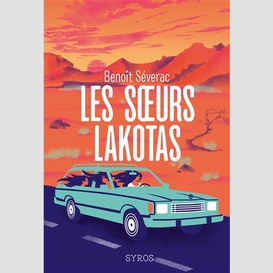 Soeurs lakotas (les)