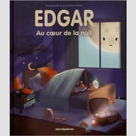 Edgar au coeur de la nuit