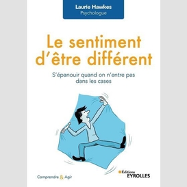 Sentiment d'etre different (le)