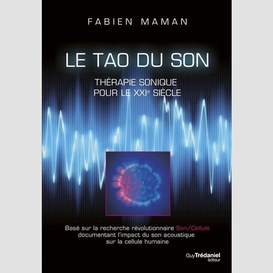 Tao du son (le)