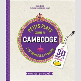 Petits plats comme au cambodge