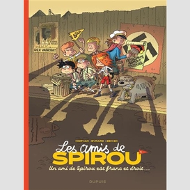 Un ami de spirou est franc et droit