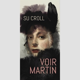 Voir martin