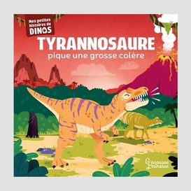 Tyrannosaure pique une grosse colere