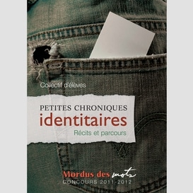 Petites chroniques identitaires