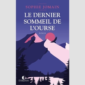 Dernier sommeil de l'ourse (le)