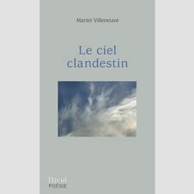 Le ciel clandestin