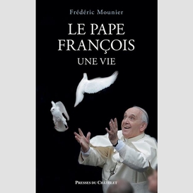 Pape francois une vie (le)