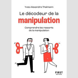 Decodeur de la manipulation (le)