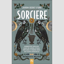 Jardin secret d'une sorciere