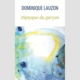 Diptyque du garçon