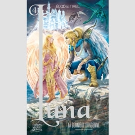 Luna t4 -la derniere dragonne