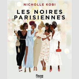 Noires parisiennes (les)