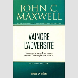 Vaincre l'adversite