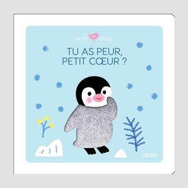 Tu as peur petit coeur