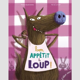 Bon appetit le loup