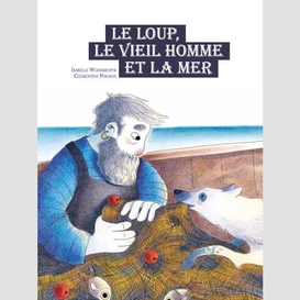 Loup le vieil homme et la mer (le)