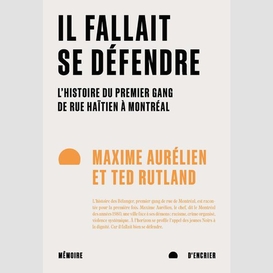 Il fallait se défendre