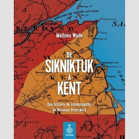 De sikniktuk à kent