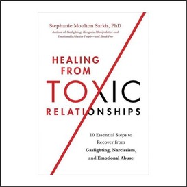 Healing from toxic relationships