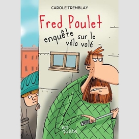 Fred poulet enquete sur le velo vole