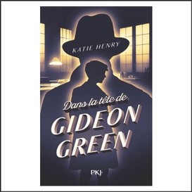 Dans la tete de gideon green