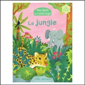 Mon cahier de coloriage la jungle
