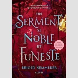 Un serment si noble et si funeste