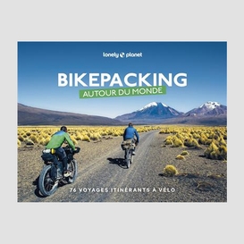 Bikepacking autour du monde