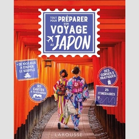 Tout pour preparer son voyage au japon