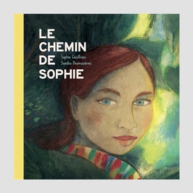 Chemin de sophie (le)