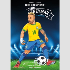 Neymar le magicien