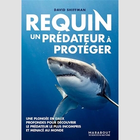 Requin un predateur a proteger