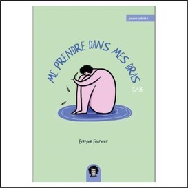 Me prendre dans mes bras -- tome 1