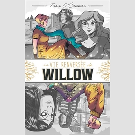 Vie renversee de willow (la)