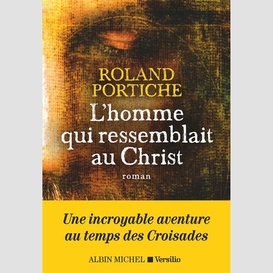 Homme qui ressemblait au christ (l')