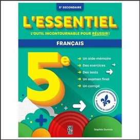 Essentiel (l') sec 5 francais