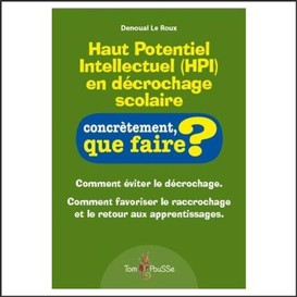 Haut potentiel intellectuel en decrochag