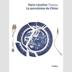 La porcelaine de chine