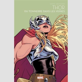 Thor du tonnerre dans les veines