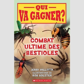 Combat ultime des bestioles