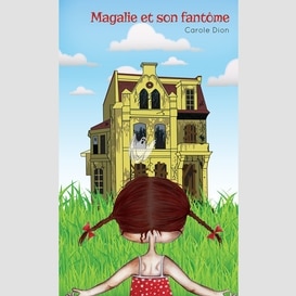 Magalie et son fantôme