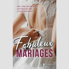 Fabuleux mariages