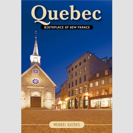 Quebec, birthplace of new france