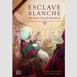 Esclave blanche en nouvelle-france