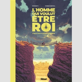 Homme qui voulut etre roi (l')