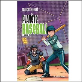 Planète baseball - tome 1