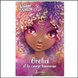 Orelia et la course lumineuse