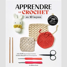 Apprendre le crochet en 10 lecons